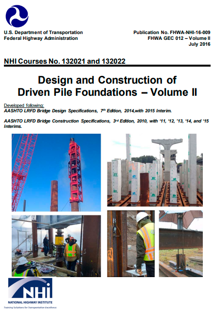 Design and Construction of Driven Pile Foundations Volume II