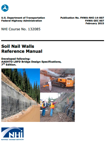 Geotechnical Engineering Circular No. 7 - Soil Nail Walls